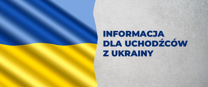 Grafika z niebiesko-zółtą flagą Ukrainy oraz napisem Informacja dla Uchodzców z Ukrainy