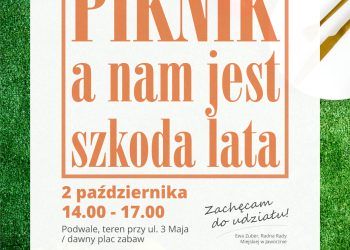 Plakat pikniku "A nam jest szkoa lata". Wszystkie informacje zawarte na plakacie dostępne w tekście.