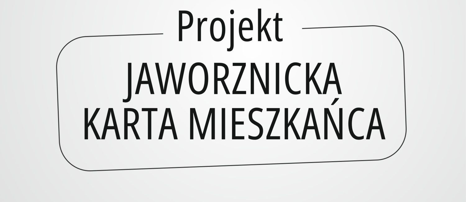"Plansza Projekt Jaworznicka Karta Mieszkańca"